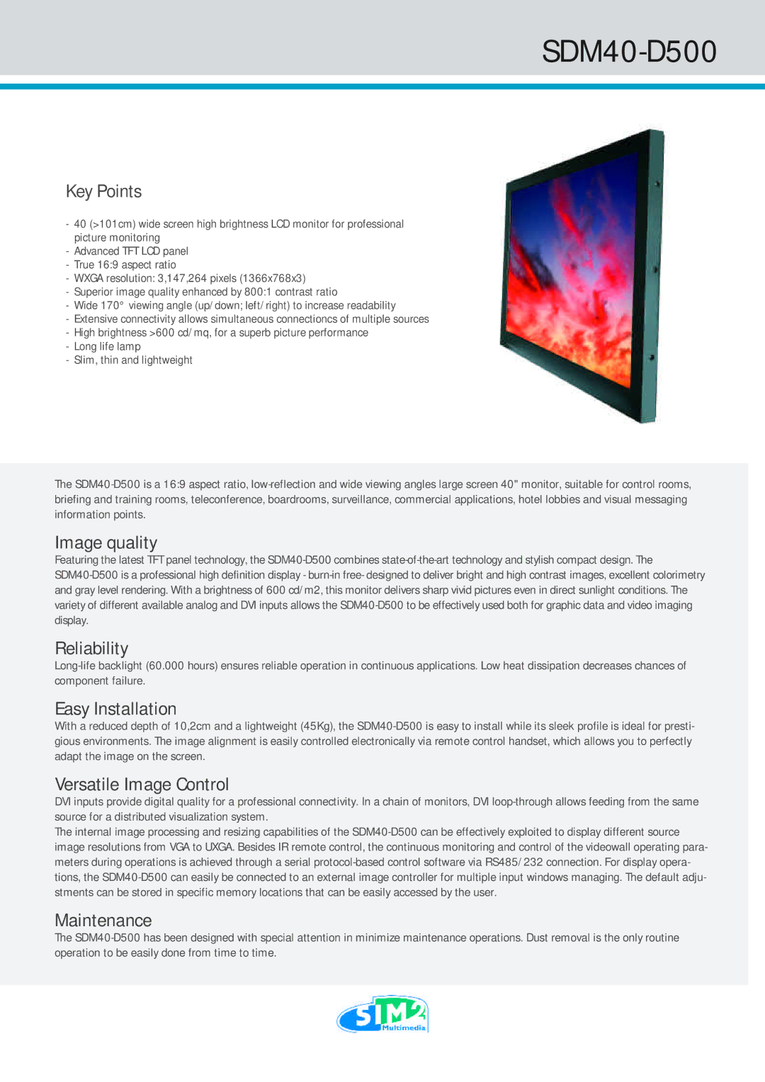 Sim2 Multimedia SDM40-D500 manual Image quality, Reliability, Easy Installation, Versatile Image Control, Maintenance 