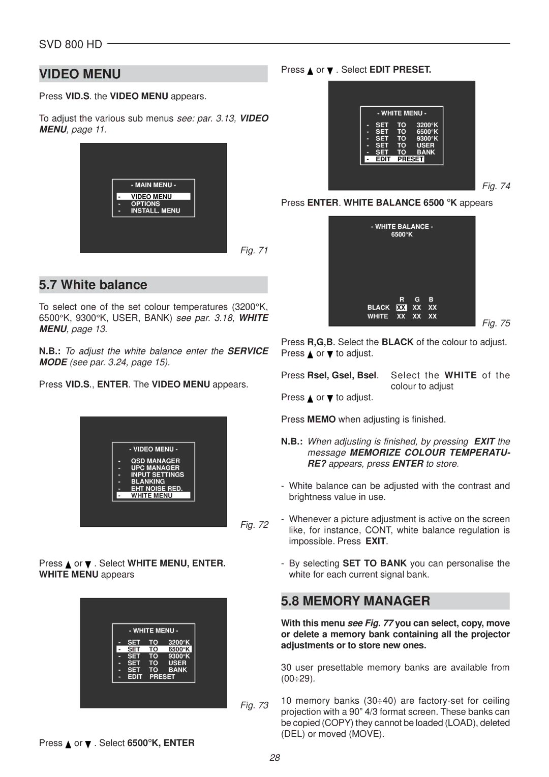 Sim2 Multimedia SVD 800 HD Video Menu, White balance, Memory Manager, Press ENTER. White Balance 6500 K appears 