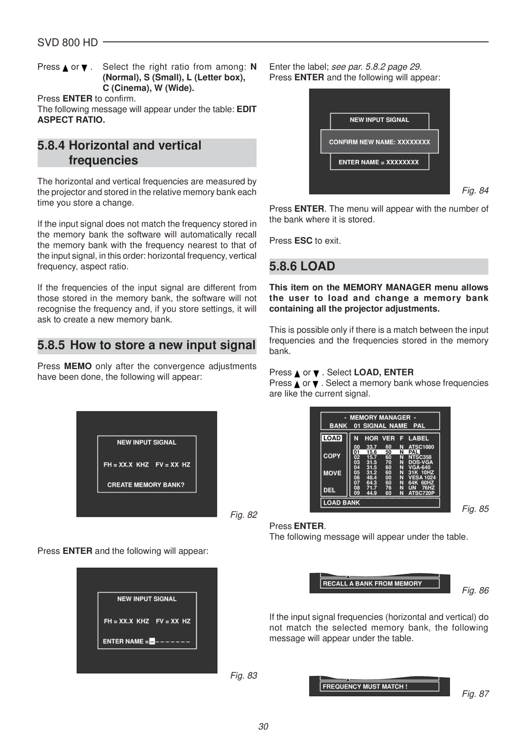 Sim2 Multimedia SVD 800 HD Horizontal and vertical frequencies, How to store a new input signal, Load, Aspect Ratio 