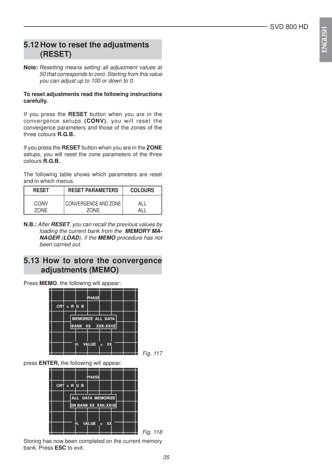 Sim2 Multimedia SVD 800 HD How to reset the adjustments Reset, How to store the convergence adjustments Memo, Colours 