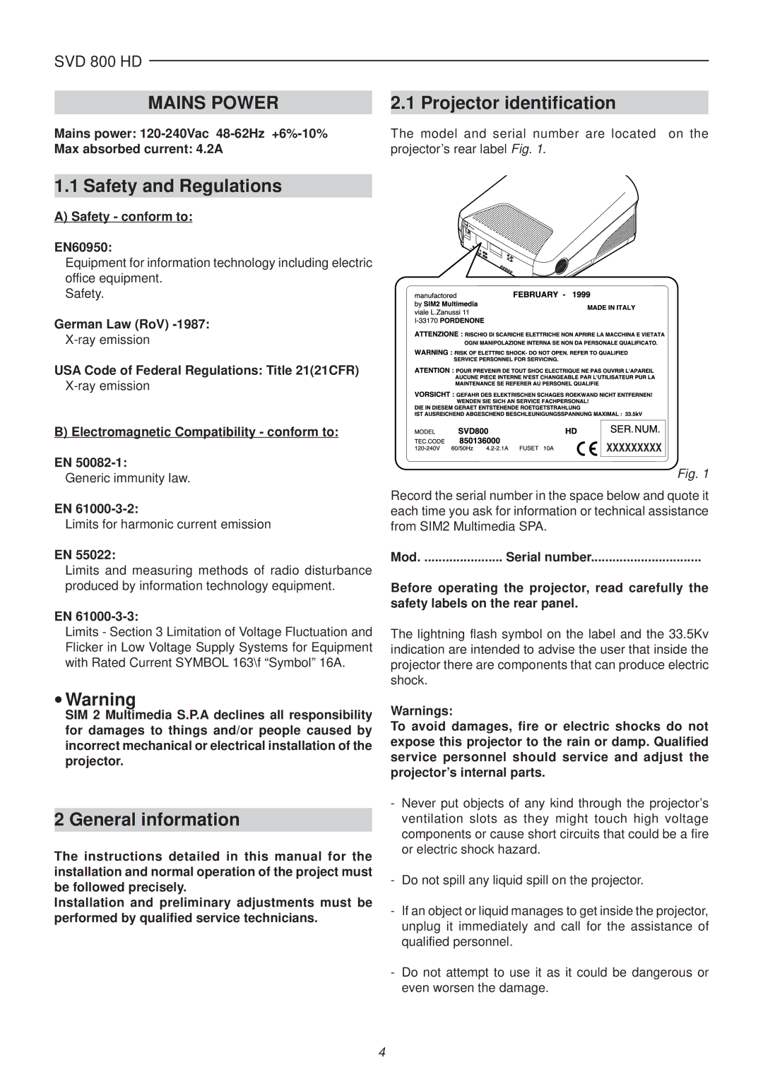 Sim2 Multimedia SVD 800 HD Mains Power, Projector identification, Safety and Regulations, ∙ Warning, General information 