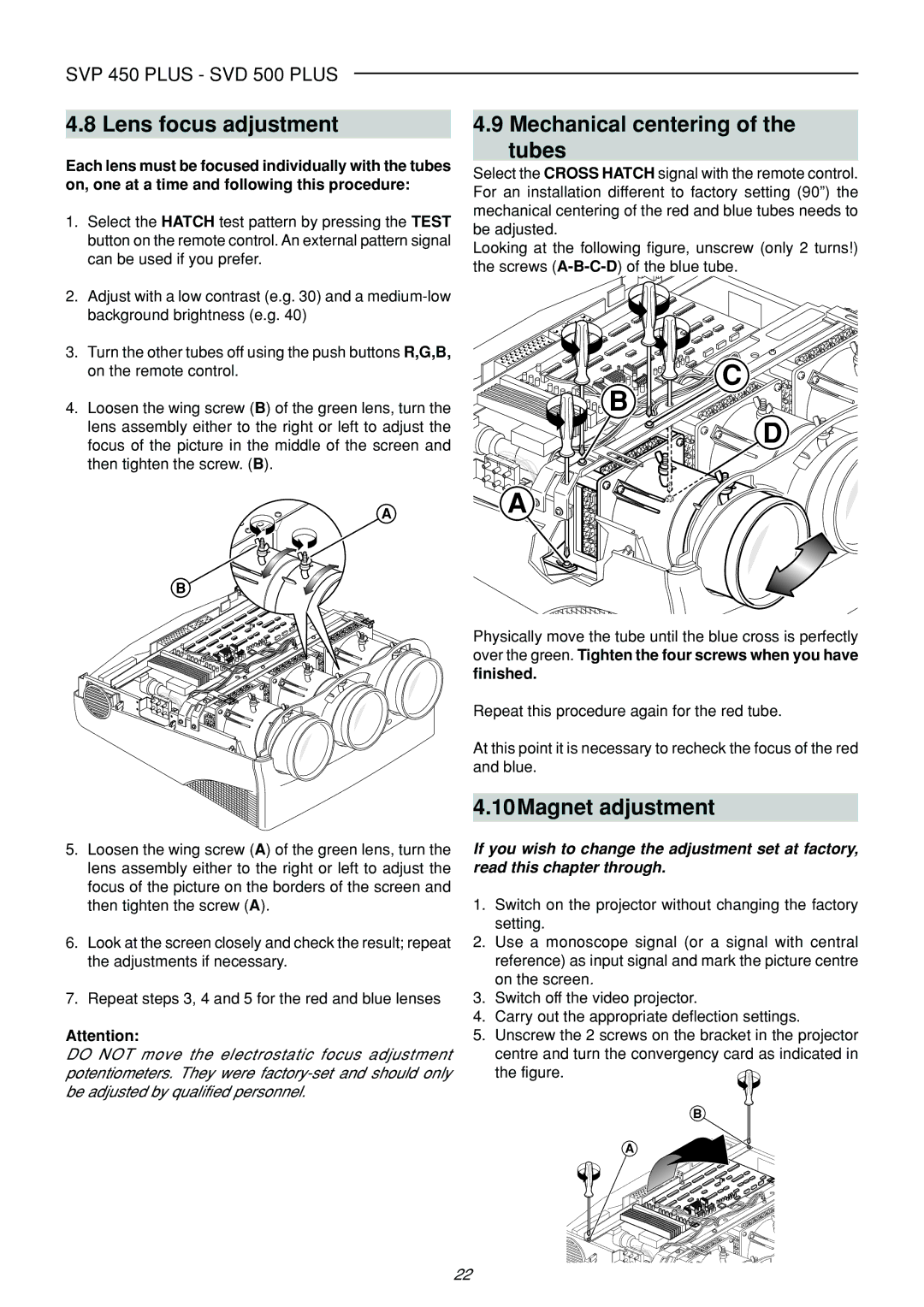 Sim2 Multimedia SVD 500 PLUS, SVP 450 PLUS Lens focus adjustment, Mechanical centering of the tubes, 10Magnet adjustment 