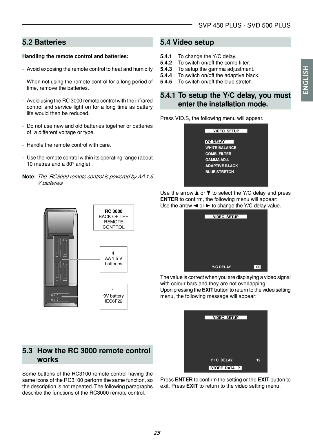 Sim2 Multimedia SVD 500 PLUS, SVP 450 PLUS, SVP 420 HB manual How the RC 3000 remote control works, Video setup 