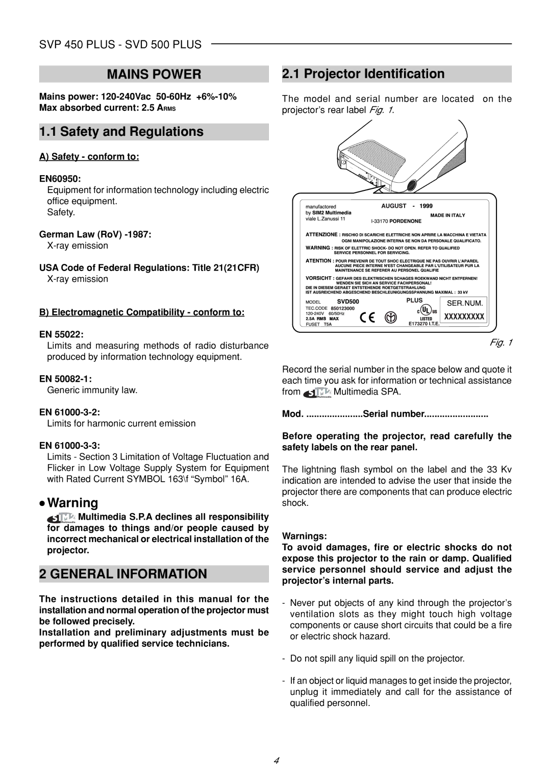 Sim2 Multimedia SVD 500 PLUS manual Mains Power, Projector Identification, Safety and Regulations, General Information 