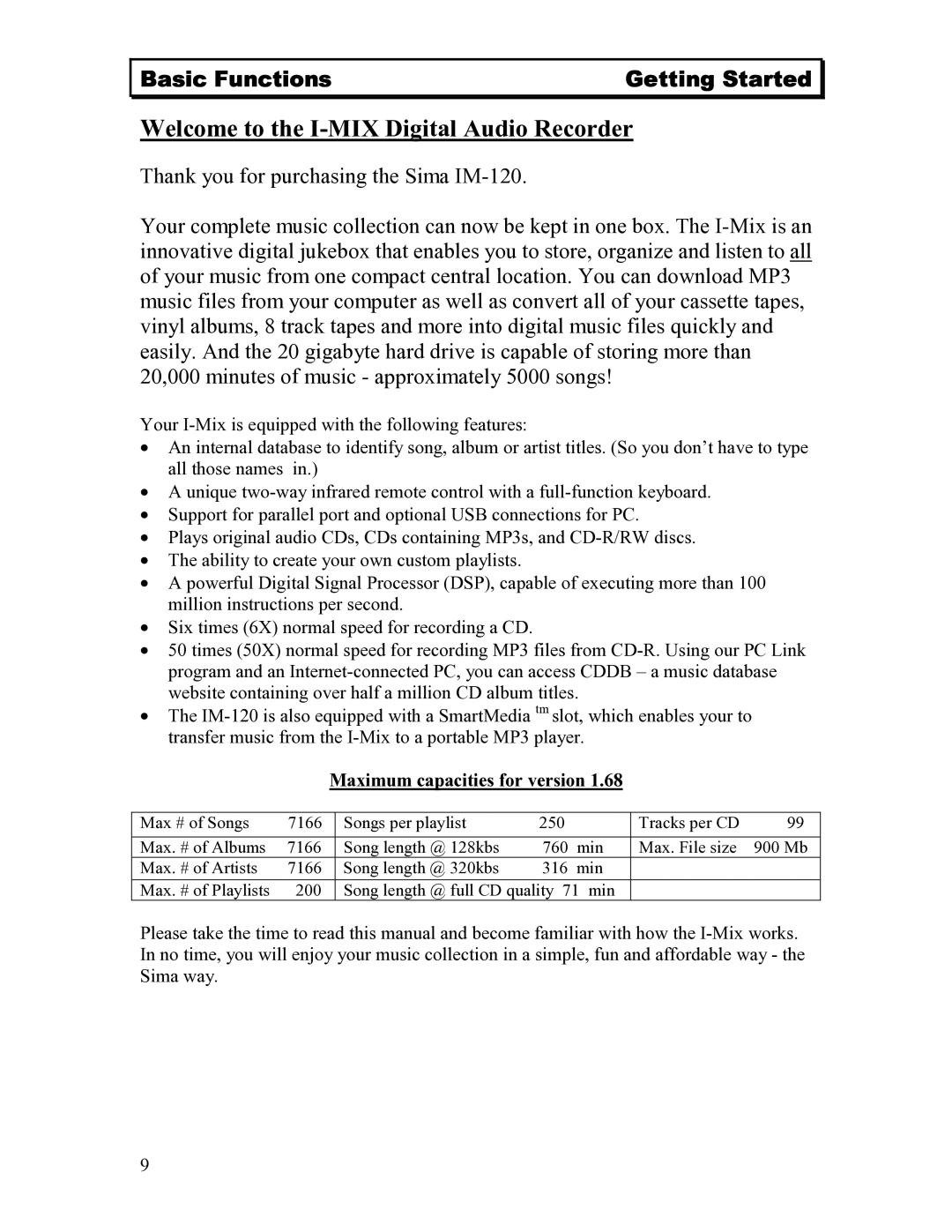 Sima Products 120 user manual Welcome to the I-MIX Digital Audio Recorder, Maximum capacities for version 