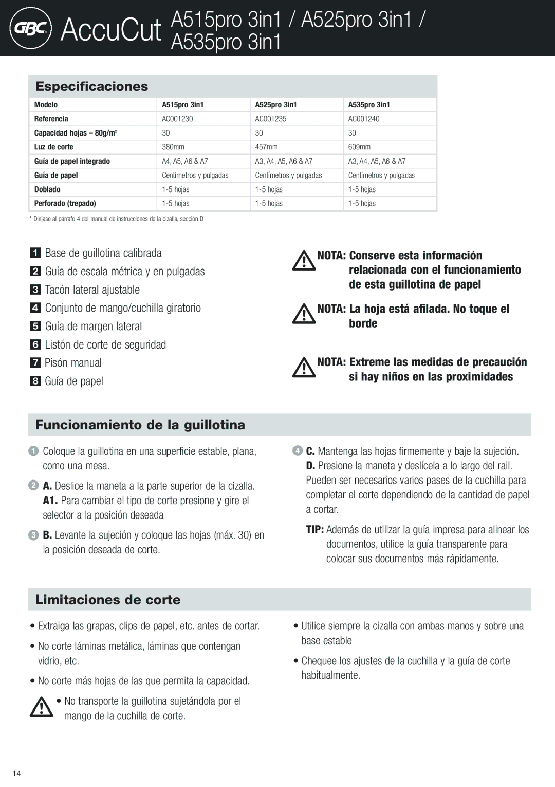 Sima Products A525PRO 3IN1, A515PRO 3IN1 Especificaciones, Funcionamiento de la guillotina, Limitaciones de corte 