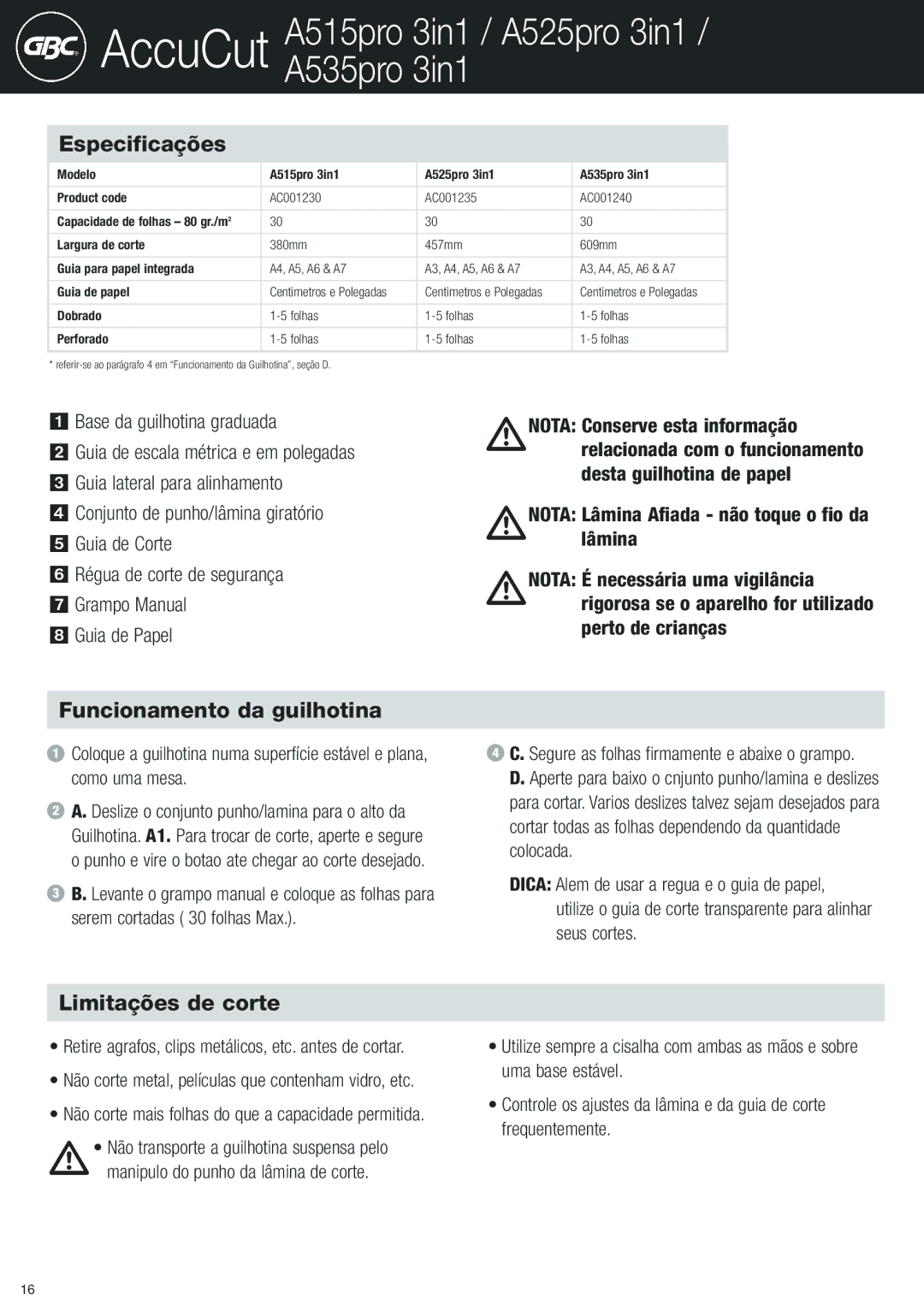 Sima Products A535PRO 3IN1 Especificações, Funcionamento da guilhotina, Limitações de corte, Base da guilhotina graduada 