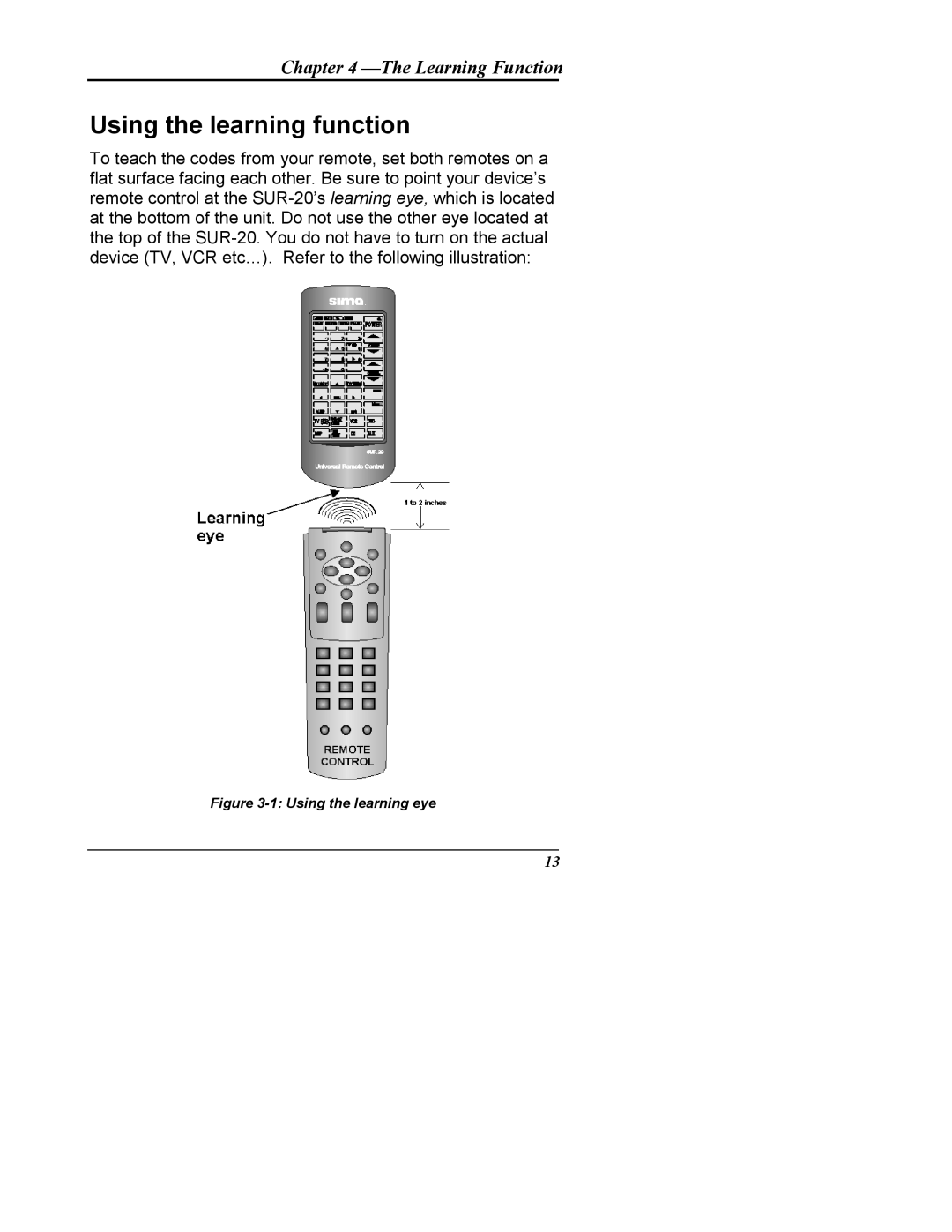 Sima Products SUR-20 user manual Using the learning function, Using the learning eye 