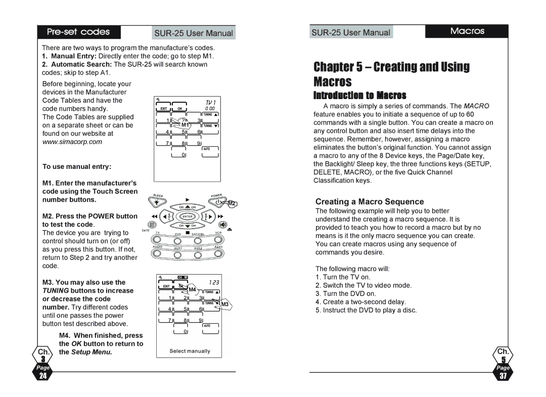 Sima Products SUR-25 user manual Creating and Using, Introduction to Macros, Creating a Macro Sequence 