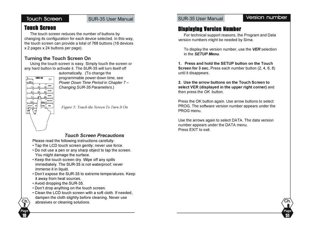 Sima Products SUR-35 user manual Displaying Version Number, Turning the Touch Screen On, Version number 