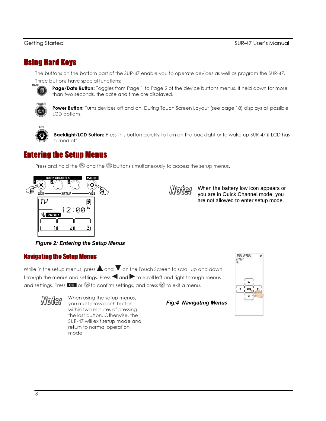 Sima Products SUR-47 user manual Using Hard Keys, Entering the Setup Menus, Navigating the Setup Menus 