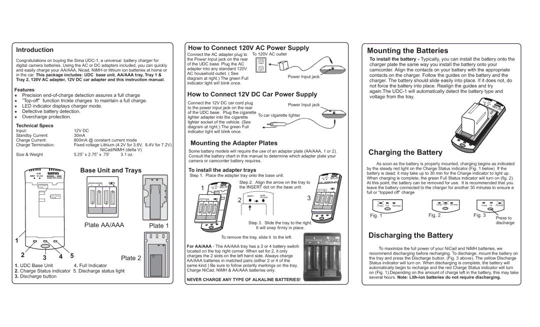 Sima Products UDC-1 warranty Mounting the Batteries, Charging the Battery, Discharging the Battery 