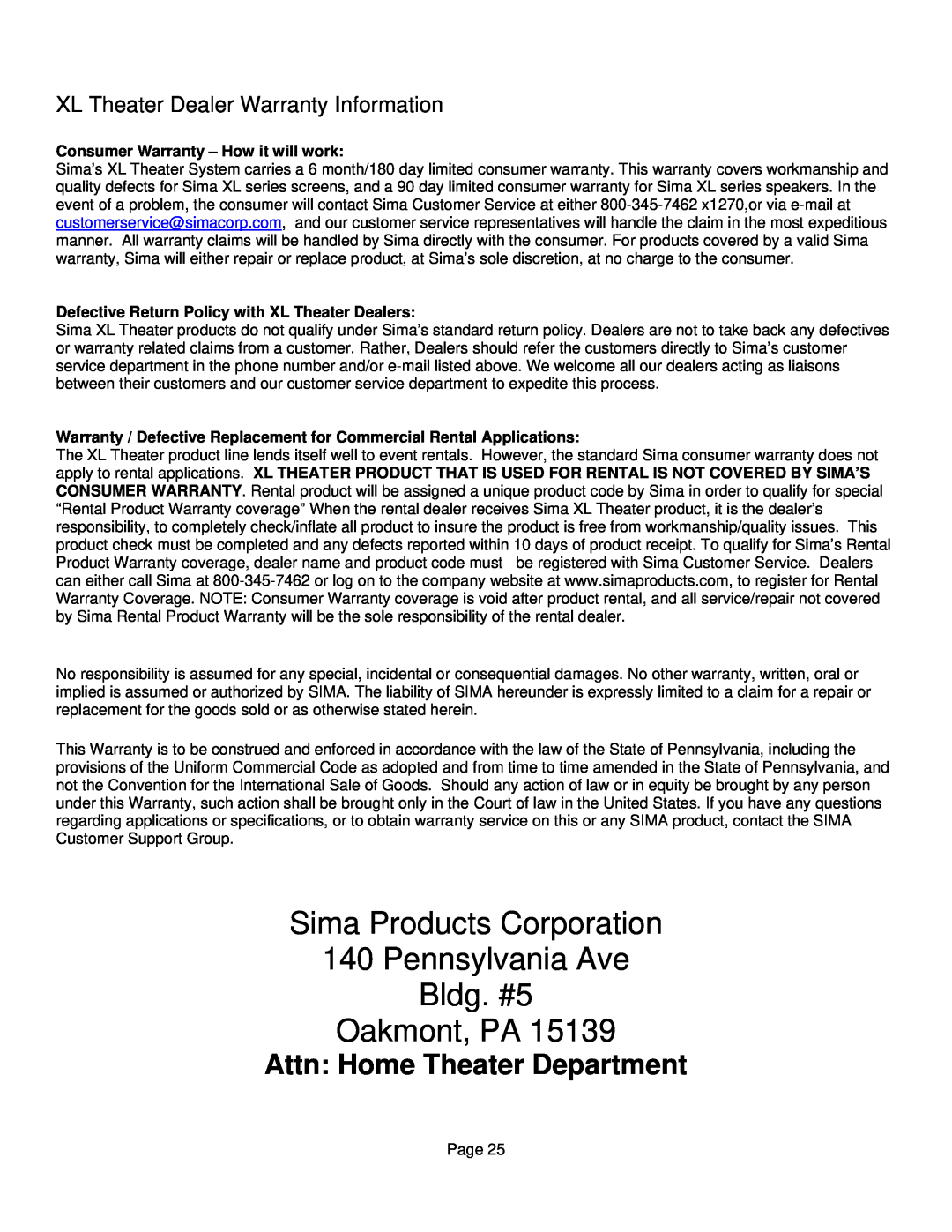 Sima Products XL-12 Sima Products Corporation 140 Pennsylvania Ave, Bldg. #5 Oakmont, PA, Attn Home Theater Department 