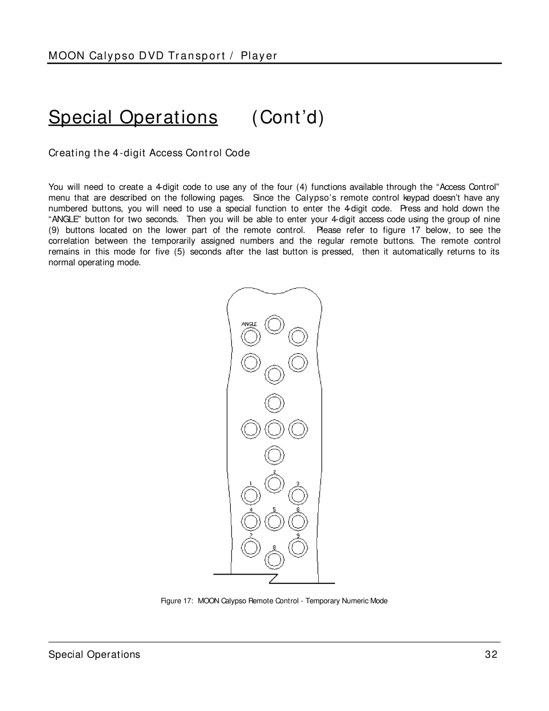 Simaudio owner manual Creating the 4-digit Access Control Code, Moon Calypso Remote Control Temporary Numeric Mode 