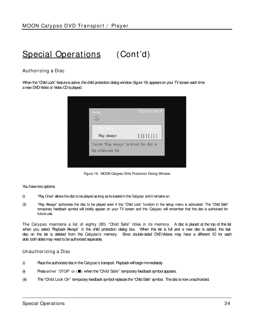 Simaudio Calypso owner manual Authorizing a Disc, Unauthorizing a Disc 