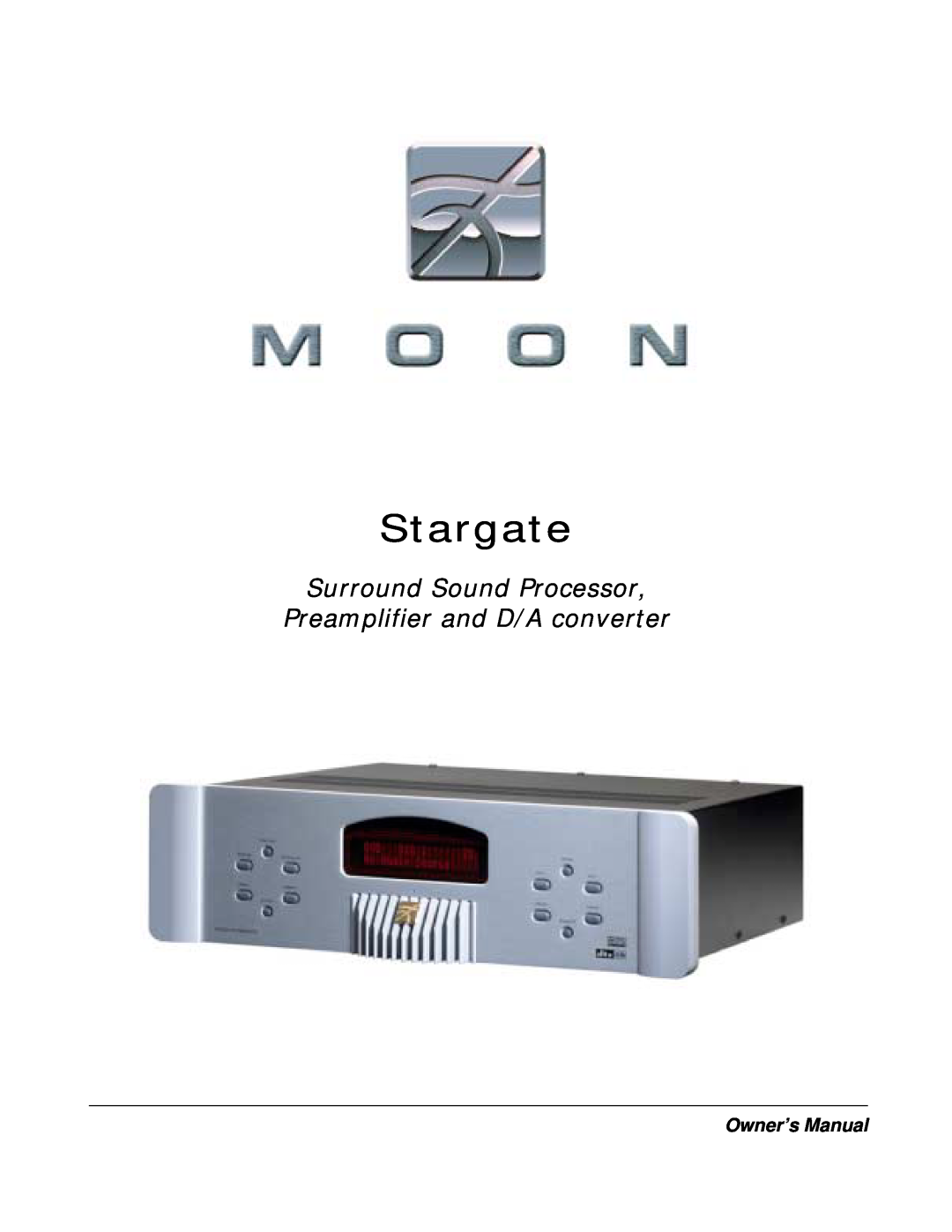 Simaudio Preamplifier and D/A converter owner manual Stargate, Surround Sound Processor 