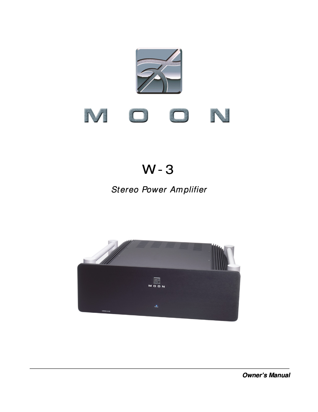 Simaudio W-3 owner manual Stereo Power Amplifier 