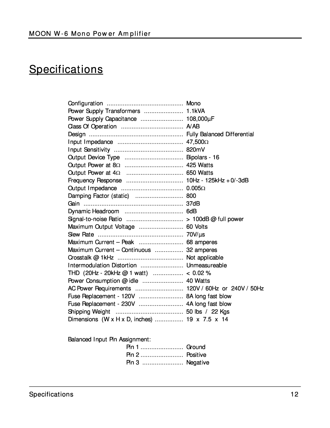 Simaudio owner manual Specifications, MOON W-6Mono Power Amplifier 