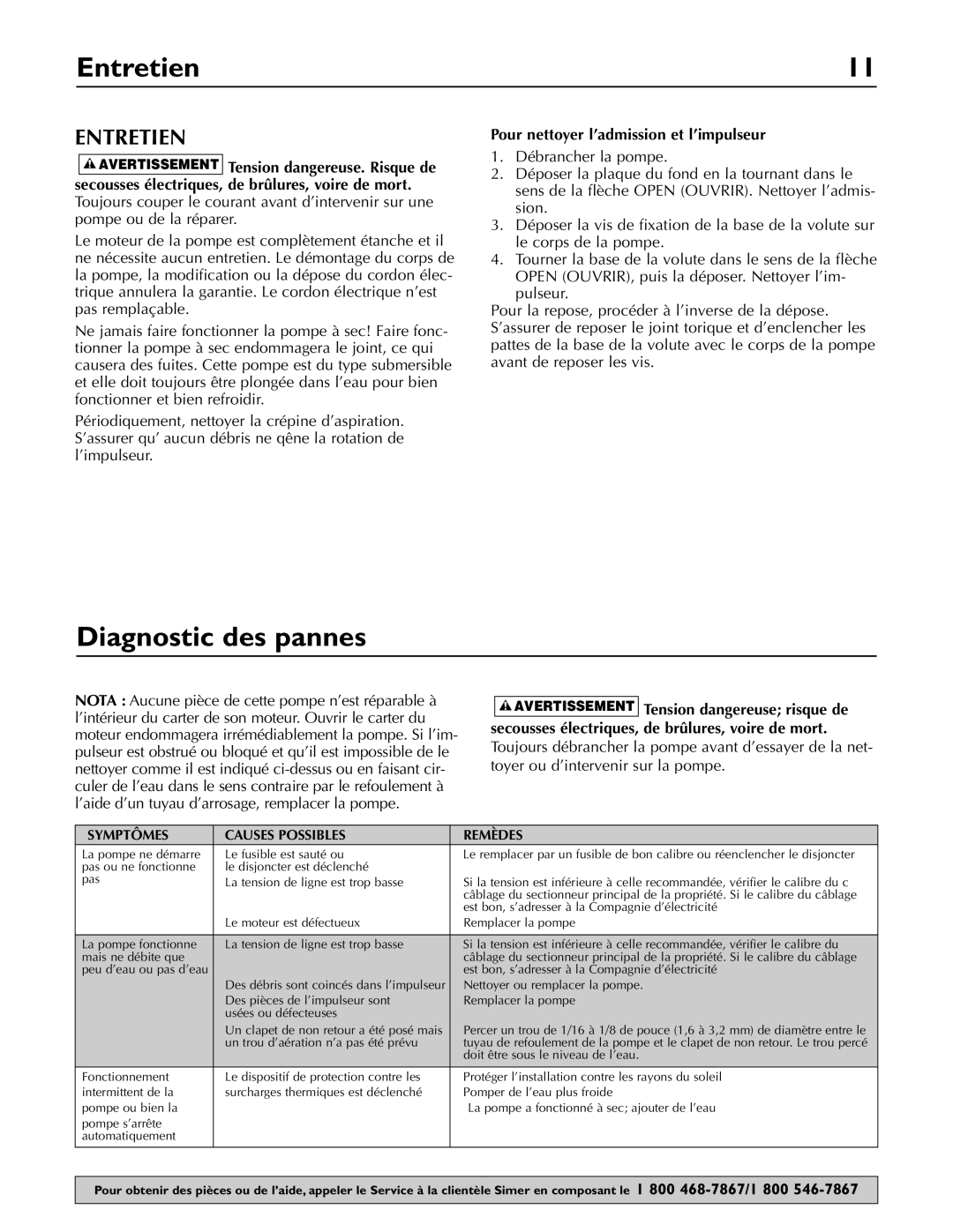 Simer Pumps 2430 owner manual Entretien, Diagnostic des pannes, Pour nettoyer l’admission et l’impulseur 