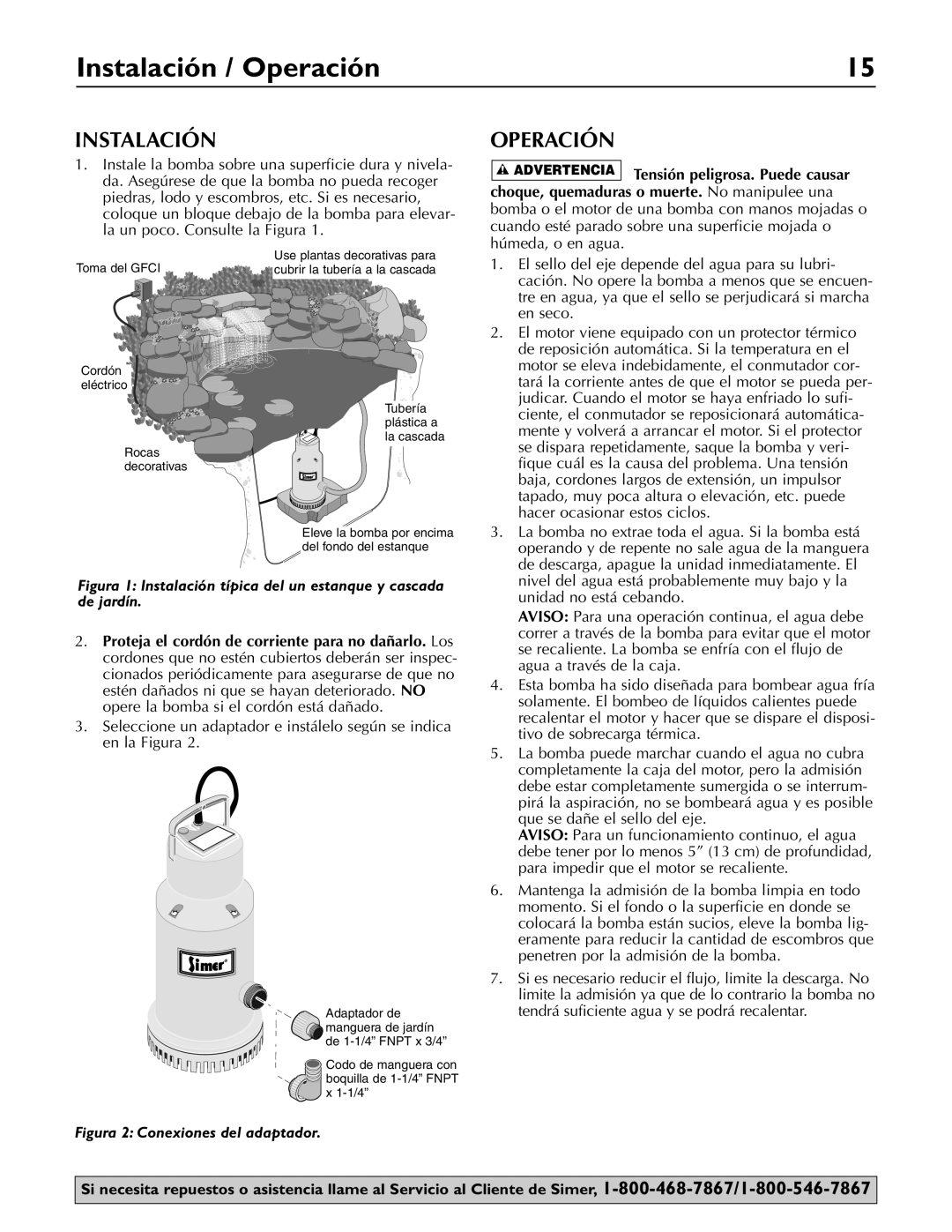 Simer Pumps 2430 owner manual Instalación / Operación, Choque, quemaduras o muerte. No manipulee una 