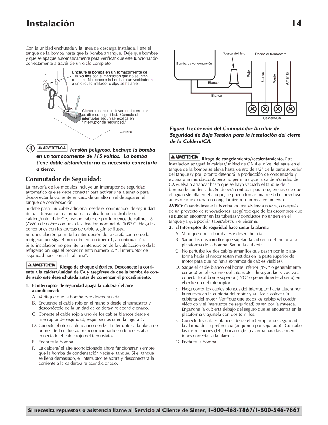 Simer Pumps 2520ULST owner manual Conmutador de Seguridad, Enchufe la bomba en un tomacorriente de 