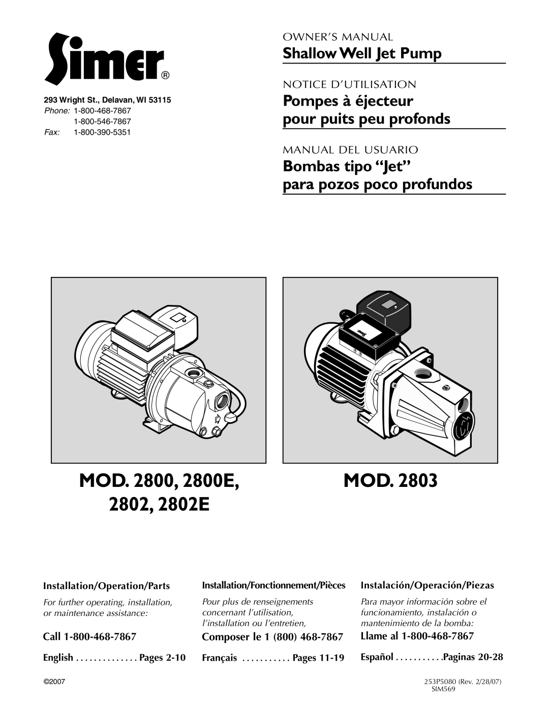 Simer Pumps 2803 owner manual Shallow Well Jet Pump, Bombas tipo Jet Para pozos poco profundos, Composer le 1 800 Llame al 