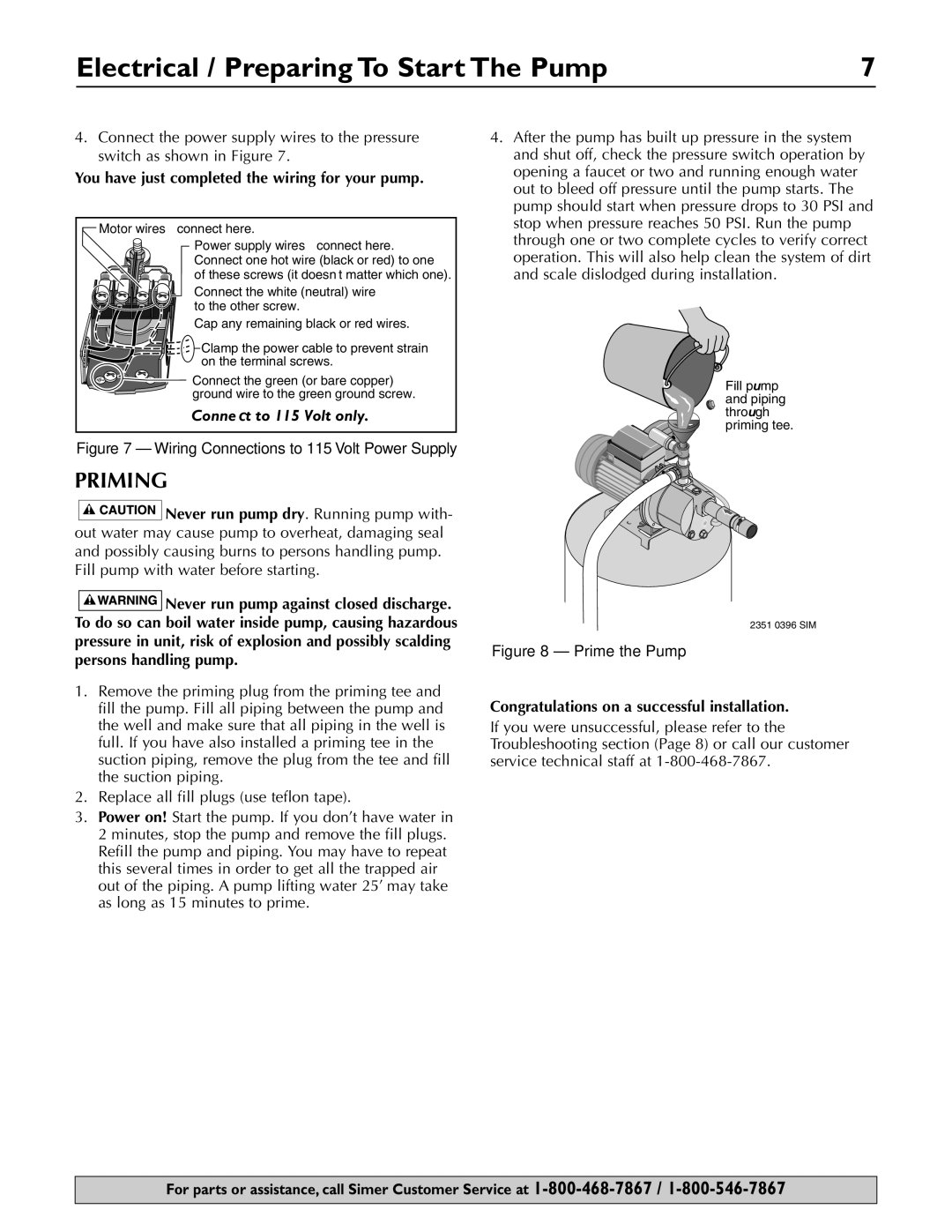 Simer Pumps 2802E Electrical / Preparing To Start The Pump, Priming, You have just completed the wiring for your pump 