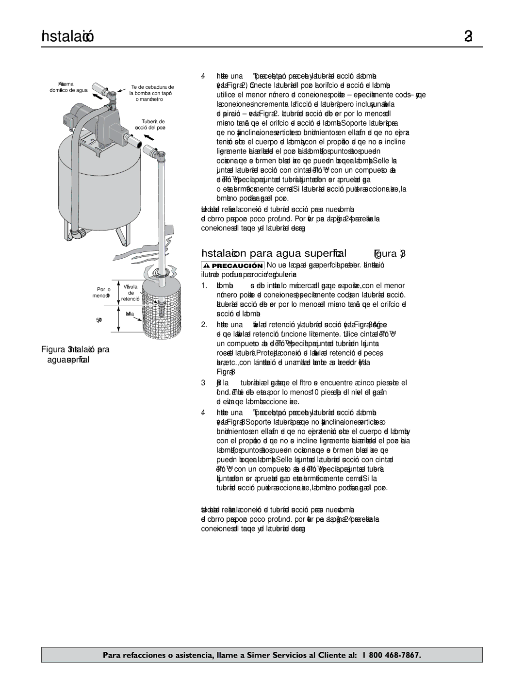 Simer Pumps 2.81E+01 owner manual Instalacion para agua superficial Figura, Figura 3 Instalación para agua superficial 