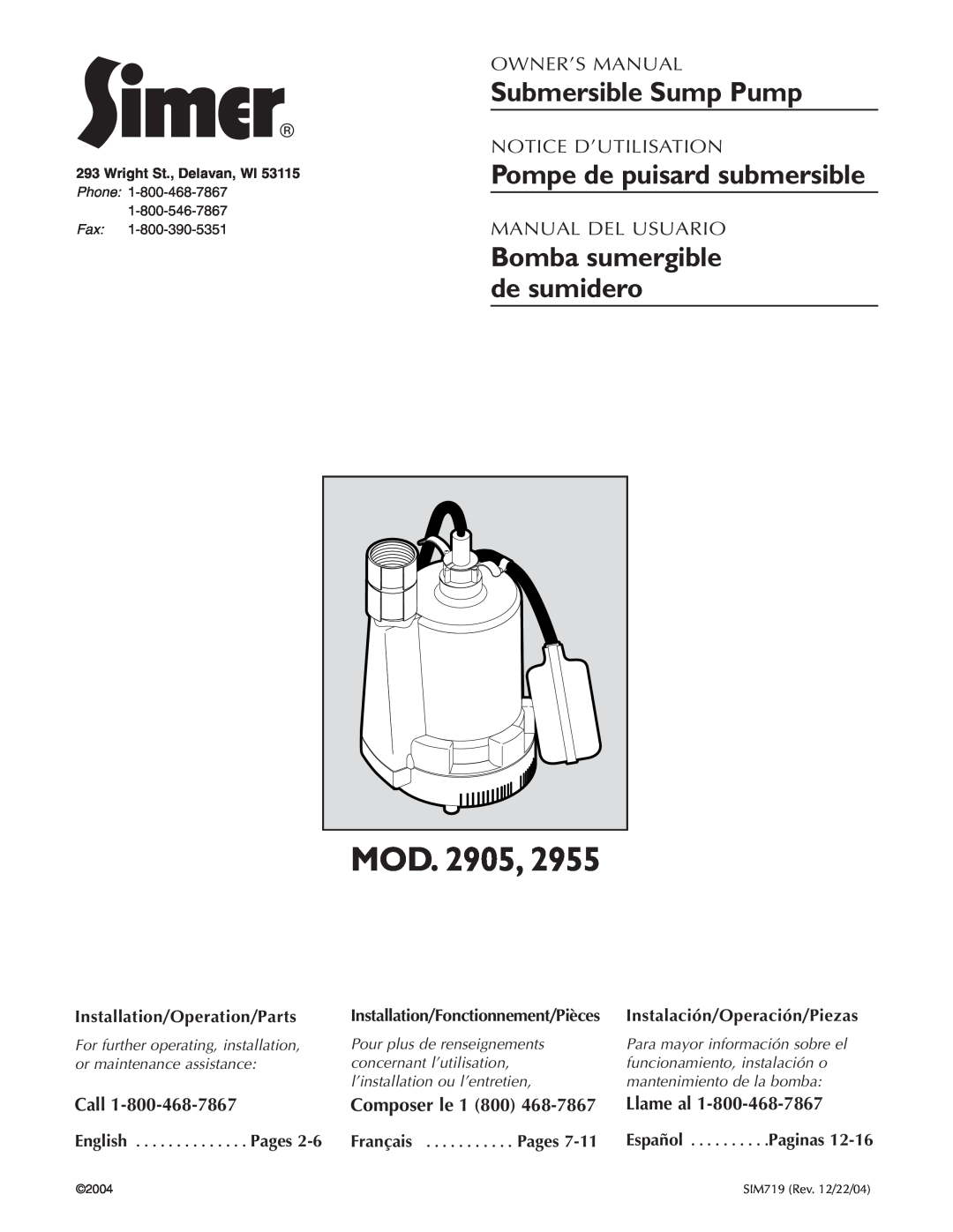 Simer Pumps 2905 owner manual Submersible Sump Pump, Pompe de puisard submersible, Call, Composer le, Llame al, Paginas 