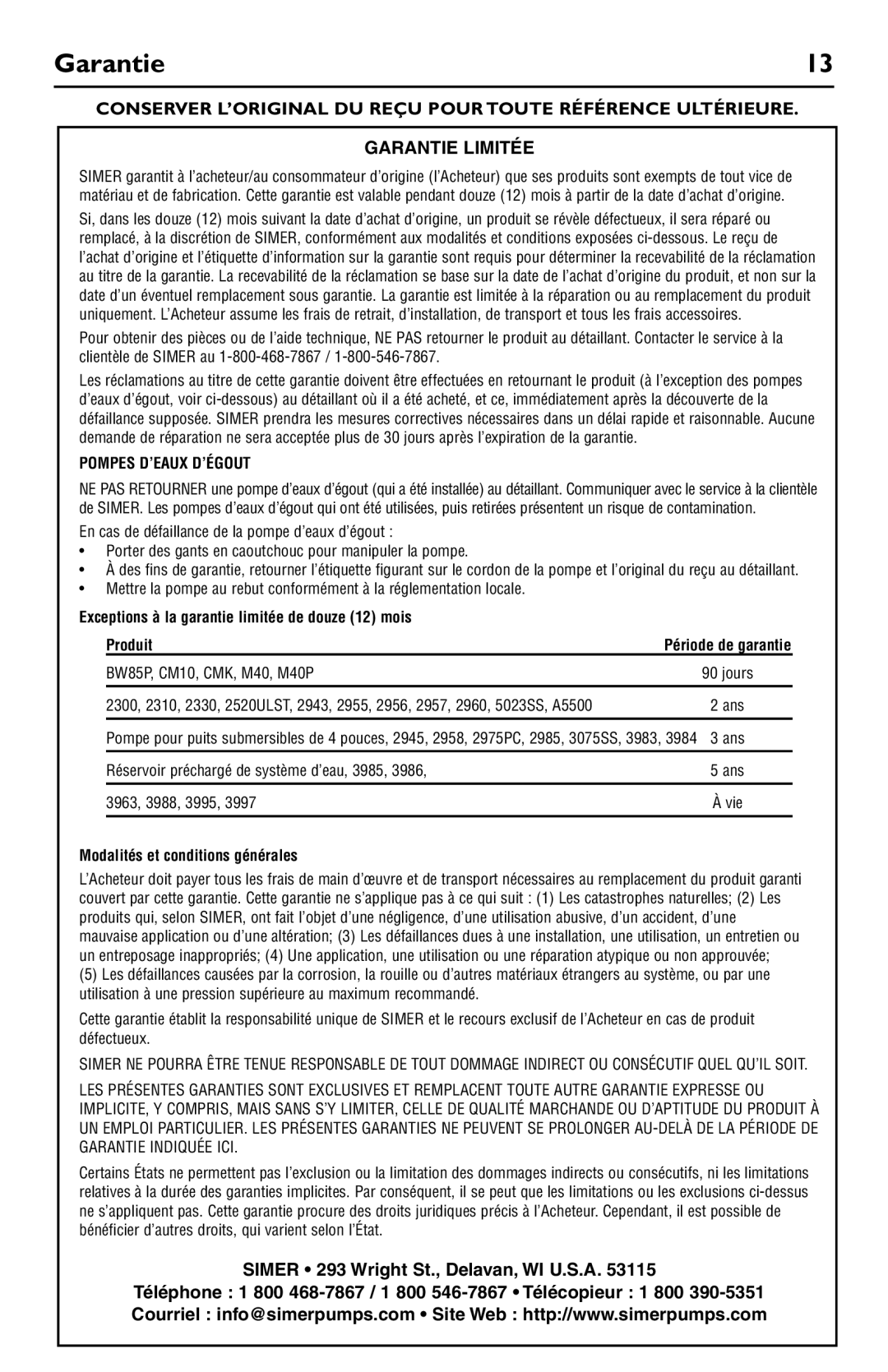 Simer Pumps 2956 Garantie, Exceptions à la garantie limitée de douze 12 mois Produit, Modalités et conditions générales 