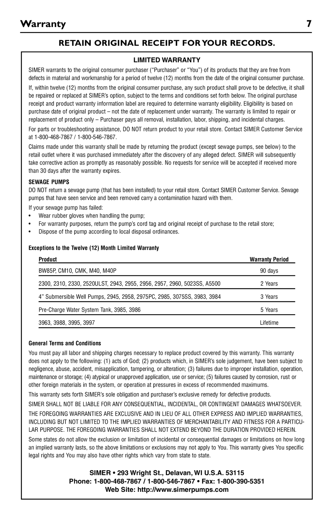 Simer Pumps 2943, 2958, 2956 Exceptions to the Twelve 12 Month Limited Warranty Product, General Terms and Conditions 
