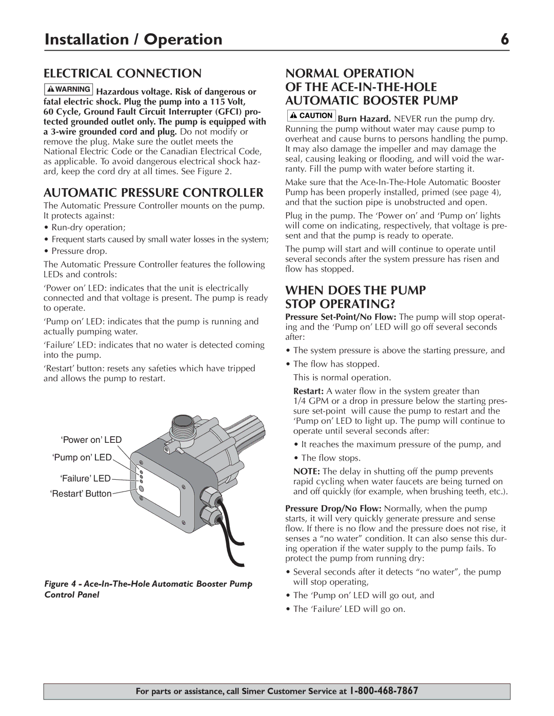 Simer Pumps 3075SS-01 owner manual Installation / Operation, Electrical Connection, When does the Pump Stop OPERATING? 