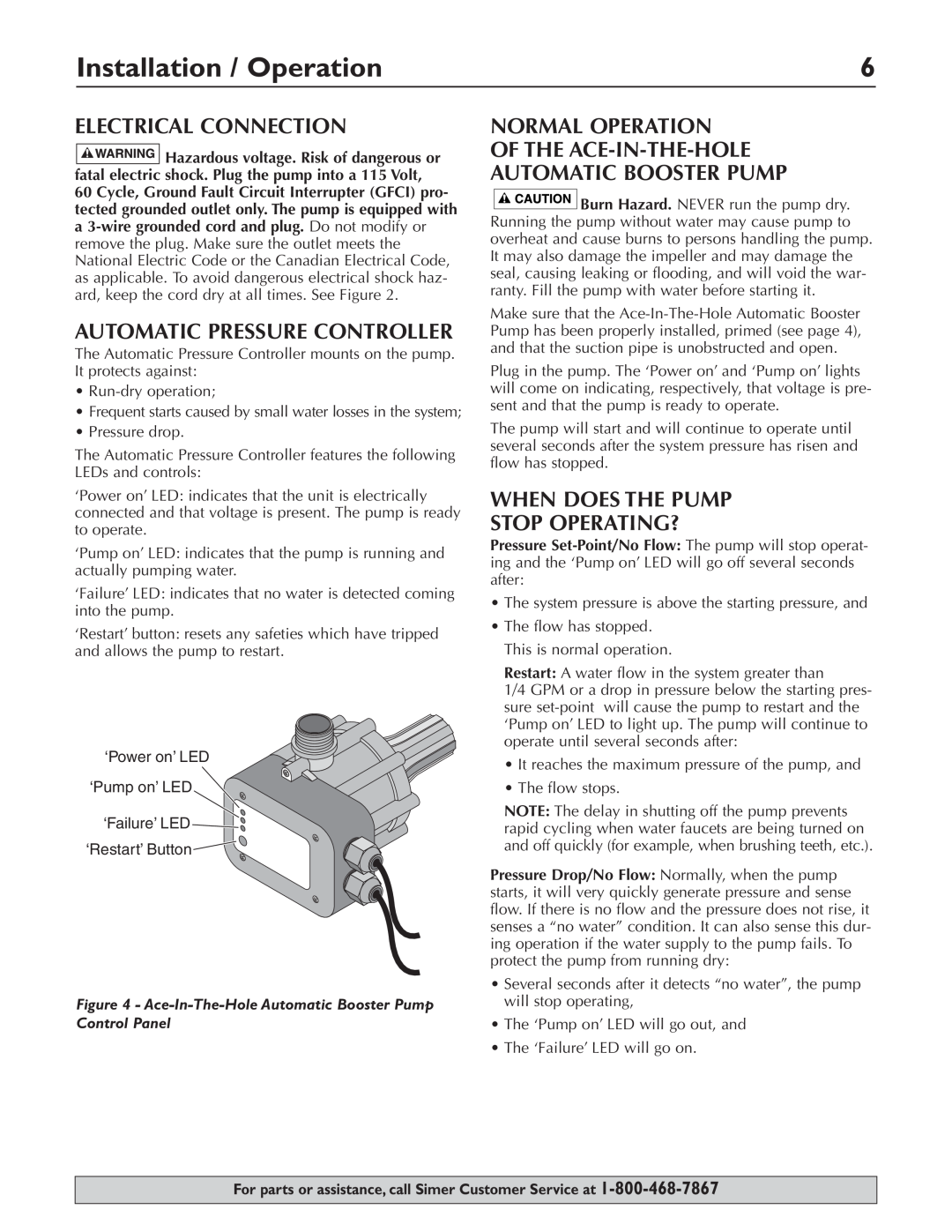Simer Pumps 3075SS-01 owner manual Installation / Operation, Electrical Connection, When Does The Pump Stop Operating? 