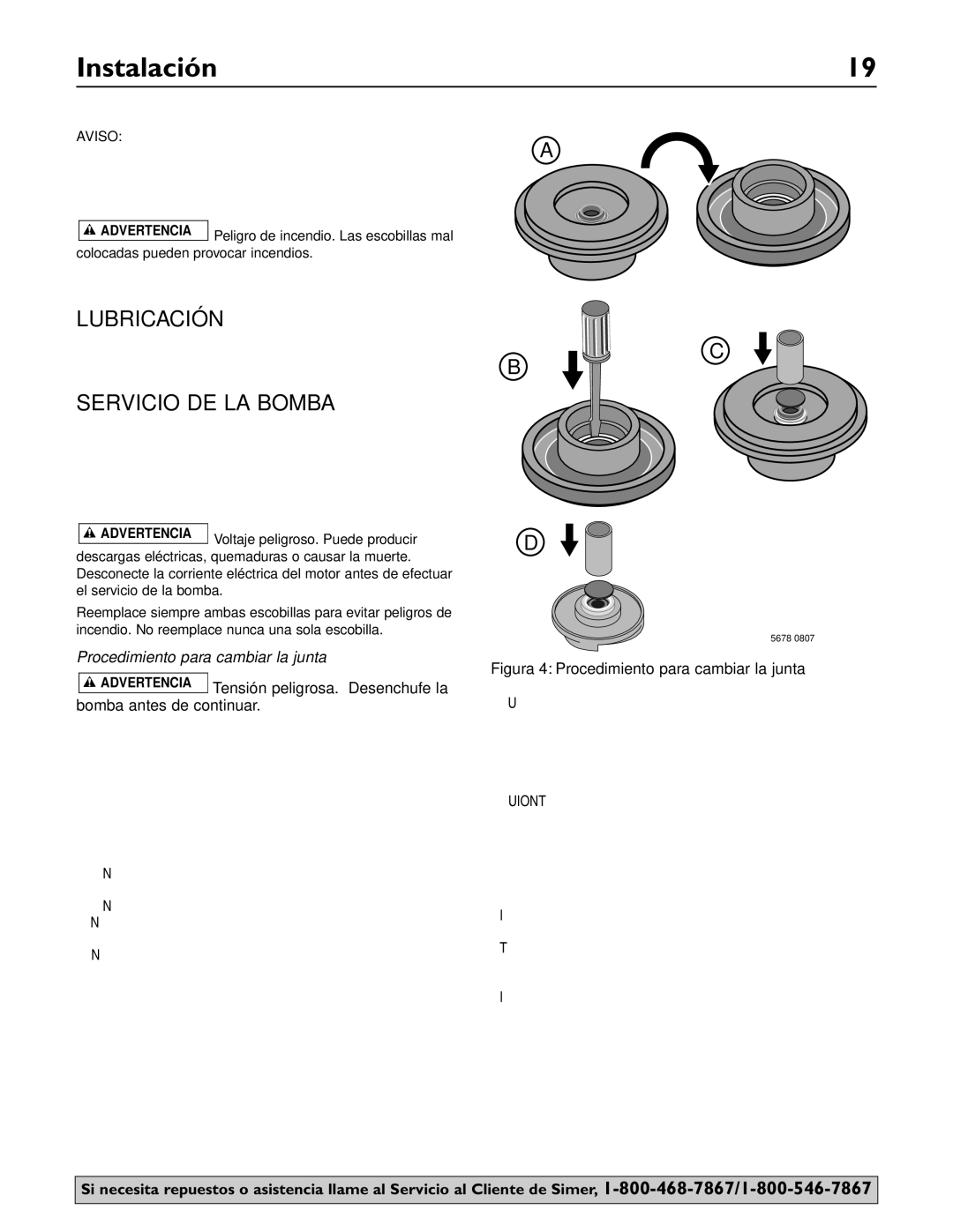 Simer Pumps 4850C owner manual Lubricación, Servicio DE LA Bomba, Procedimiento para cambiar la junta 