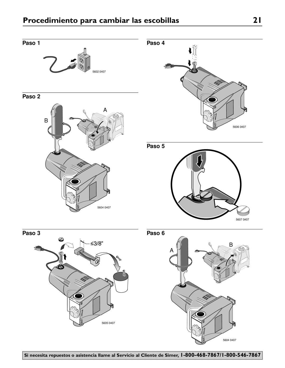 Simer Pumps 4850C owner manual Procedimiento para cambiar las escobillas 