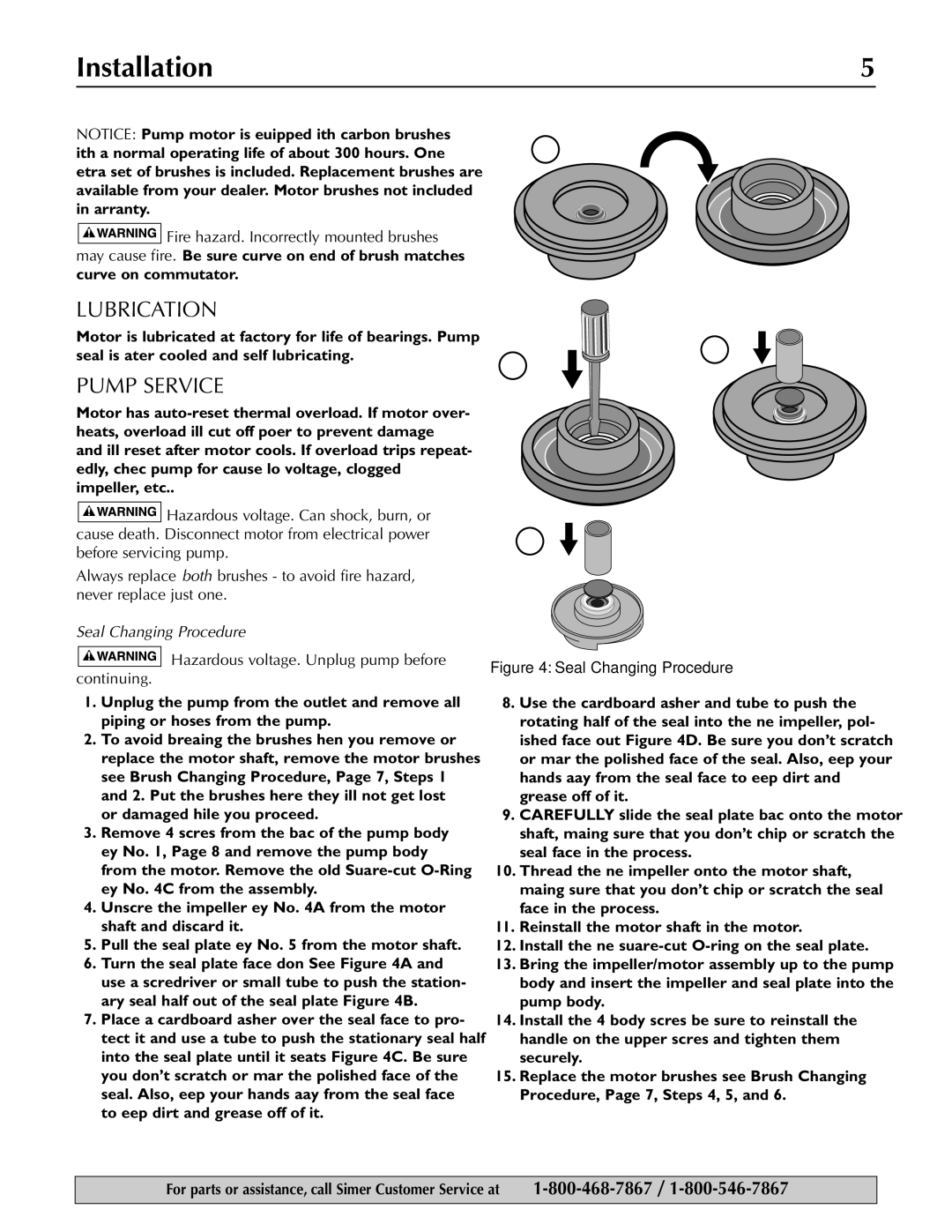 Simer Pumps 4850C owner manual Lubrication, Pump Service, Seal Changing Procedure 