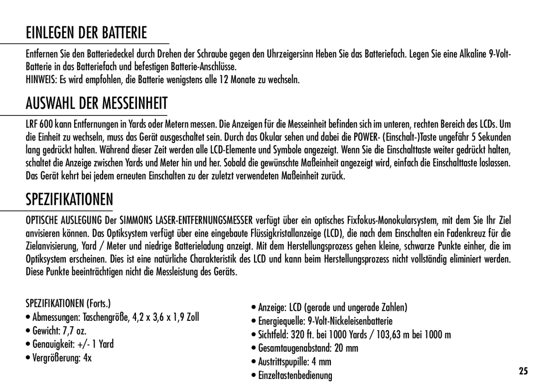 Simmons Optics LRF 600 manual Einlegen DER Batterie, Auswahl DER Messeinheit, Spezifikationen Forts 