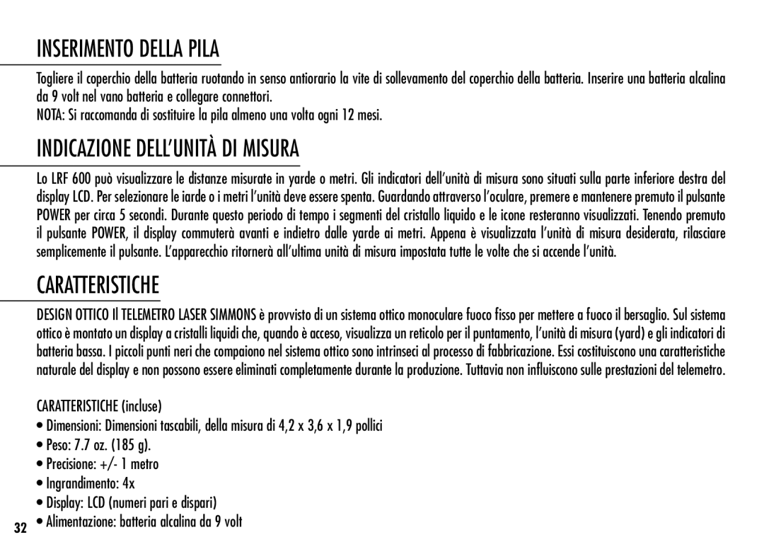 Simmons Optics LRF 600 manual Inserimento Della Pila, Indicazione DELL’UNITÀ DI Misura 