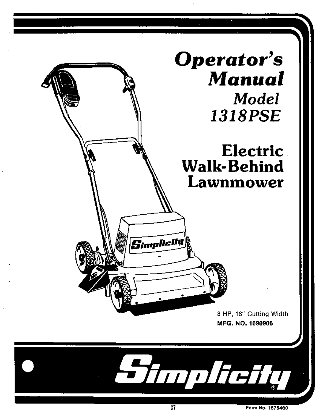 Simplicity 1221 Mower, 1421 Mower, 1321 Mower, 1291 Mower, 1318PSE Mower, 1321PP Mower, 1321PPE Mower, 1319PS Mower, 1322PS Mower 