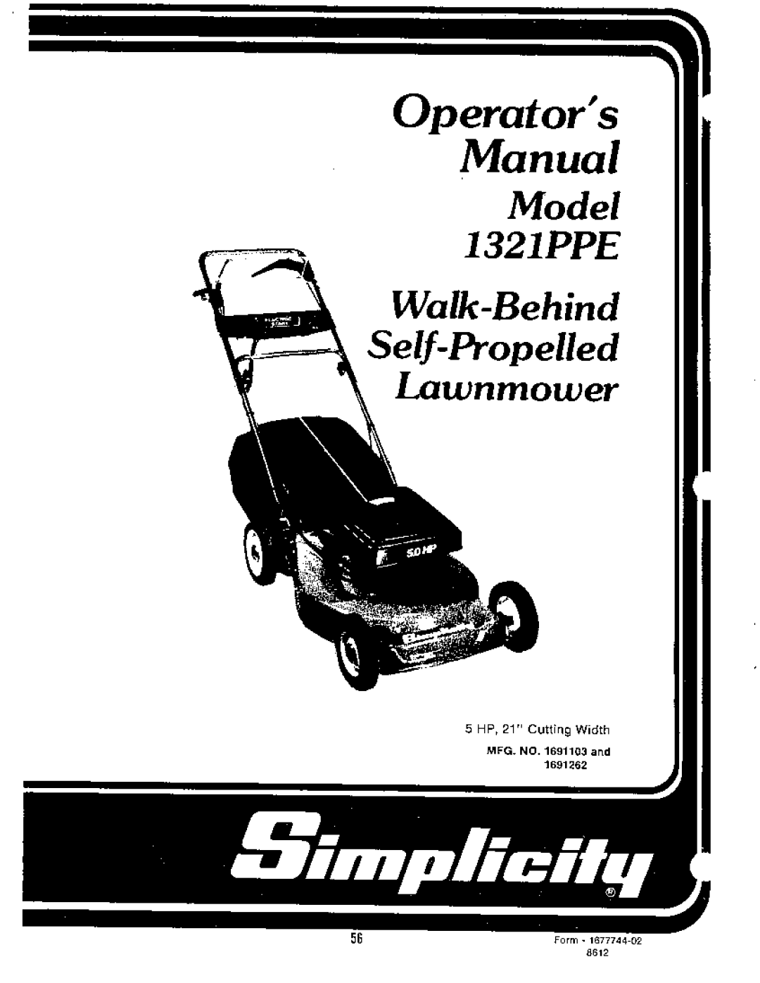 Simplicity 1320PS Mower, 1421 Mower, 1321 Mower, 1291 Mower, 1318PSE Mower, 1321PP Mower, 1321PPE Mower, 1319PS Mower, 1221 Mower 