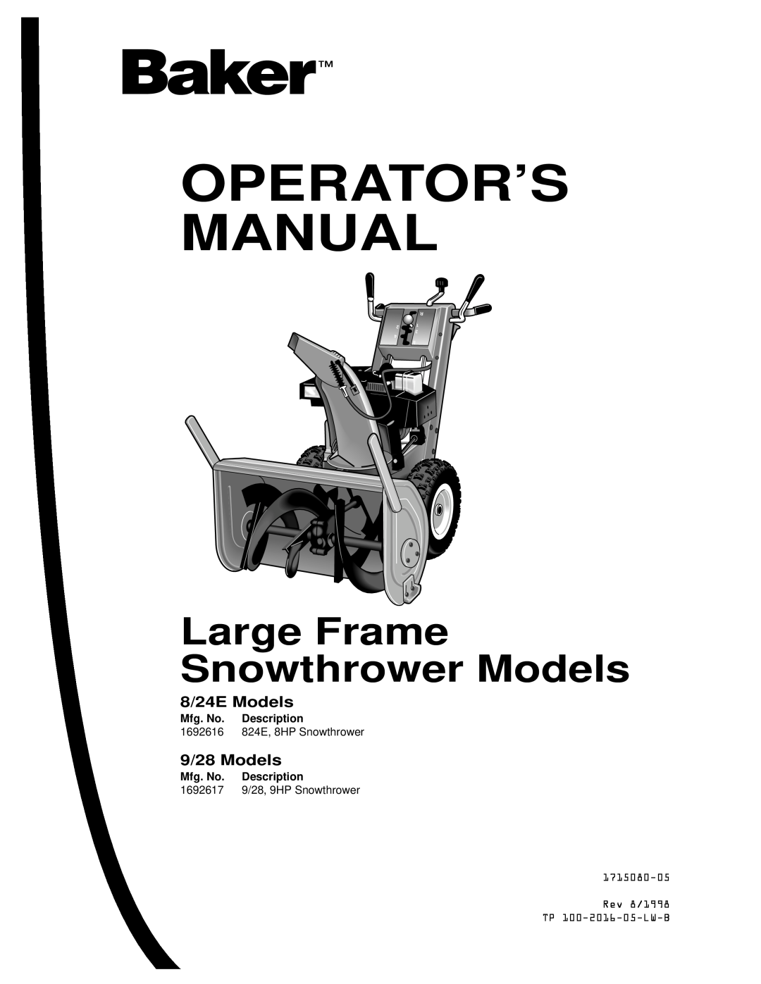 Simplicity 1691899, 1692469, 1692570, 1692569 8/24E Models, 9/28 Models, Operator’S Manual, Large Frame Snowthrower Models 