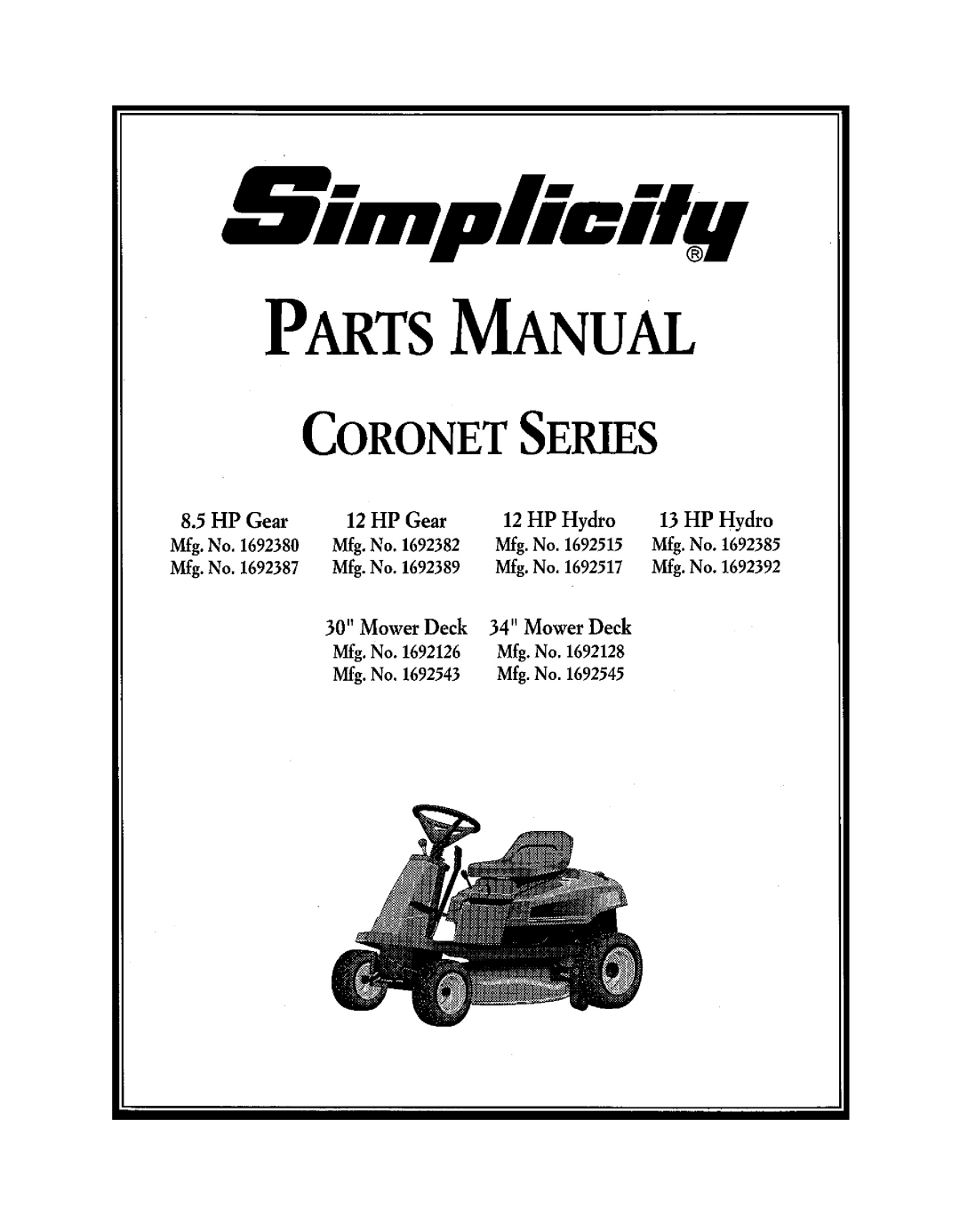 Simplicity 1692517, 1692545, 1692543, 1692515, 1692385, 1692392, 1692389, 1692387, 1692382, 1692380, Coronet Series manual 