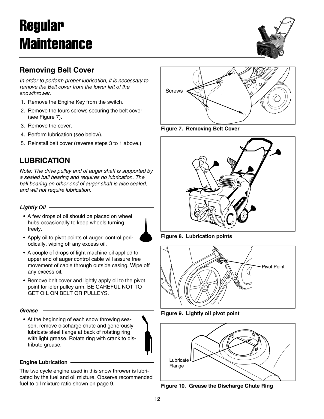 Simplicity 1692992, 1693166 manual Removing Belt Cover, Lubrication points, Engine Lubrication, Lightly oil pivot point 