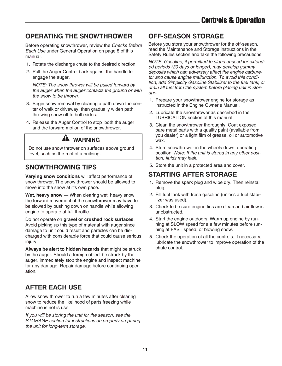 Simplicity 1692986, 1693166, 1692984 manual Operating the Snowthrower, Snowthrowing Tips, After Each USE, OFF-SEASON Storage 