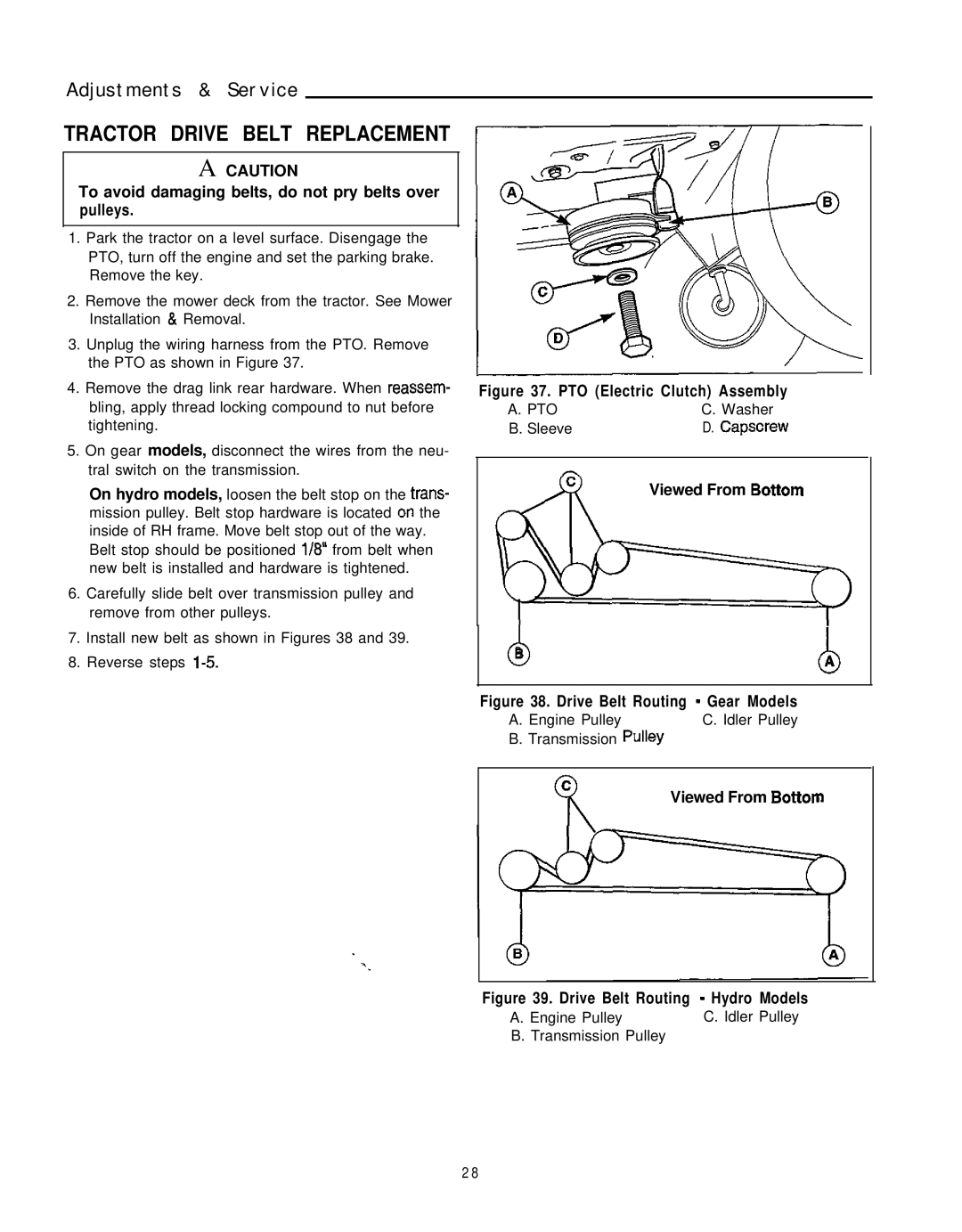 Simplicity 1693266, 1693264 manual Tractor Drive Belt Replacement, To avoid damaging belts, do not pry belts over pulleys 