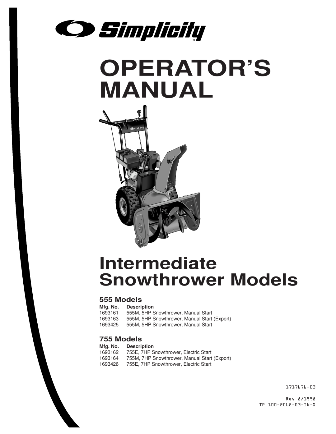 Simplicity 1693161 555M, 1693426 755E, 1693425 555M, 1693164 755M Operator’S Manual, Intermediate Snowthrower Models 