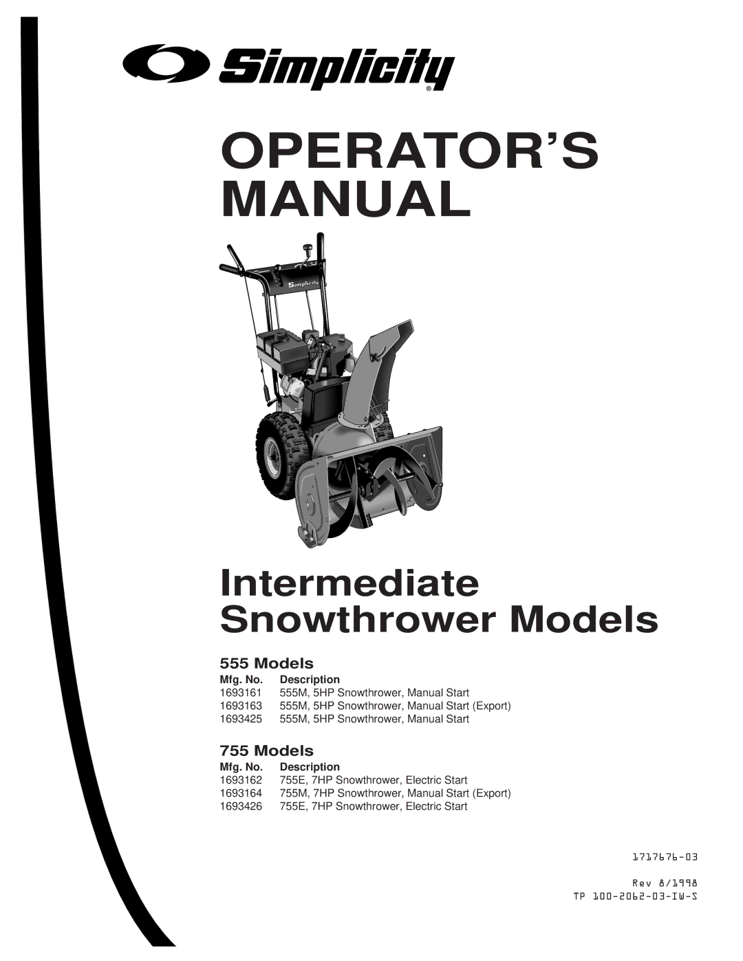 Simplicity 1693161 555M, 1693426 755E, 1693425 555M, 1693164 755M, 1693162 755E, 1693163 555M manual OPERATOR’S Manual, Models 