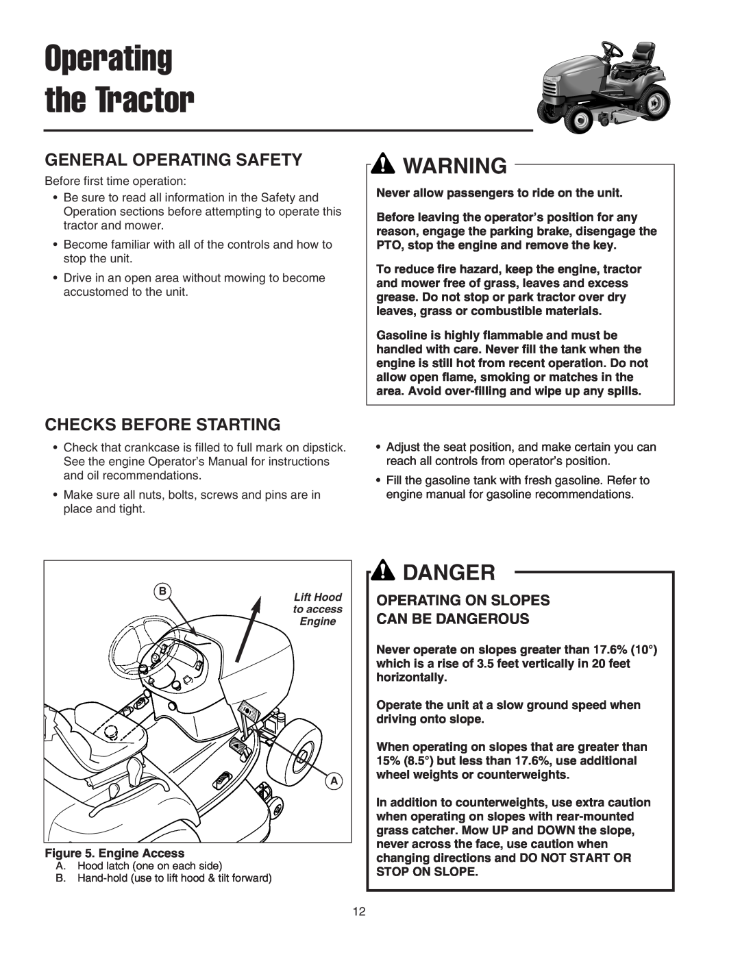 Simplicity 1693118, 1693738 Operating the Tractor, Danger, General Operating Safety, Checks Before Starting, Engine Access 