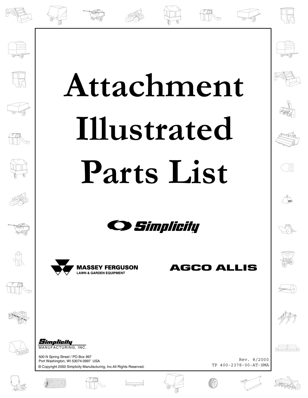 Simplicity 1693756 manual Attachment Illustrated Parts List, Rev. 8/2000 TP 400-2378-00-AT-SMA, N Spring Street / PO Box 
