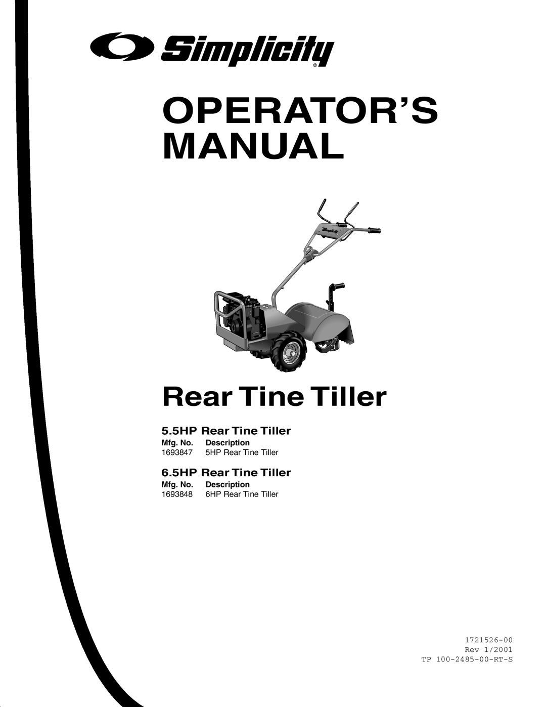 Simplicity 1693847 manual Operator’S Manual, 5.5HP Rear Tine Tiller, 6.5HP Rear Tine Tiller, Mfg. No. Description 